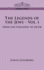 The Legends of the Jews - Vol. I: From the Creation to Jacob