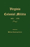 Virginia Colonial Militia 1651-1776