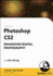 Enhancing Digital Photography With Photoshop Cs2