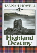 Highland Destiny