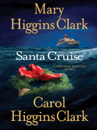 Santa Cruise: A Holiday Mystery at Sea
