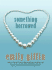 Something Borrowed PB