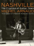 Nashville: The Pilgrims of Guitar Town