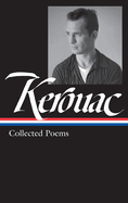 Jack Kerouac: Collected Poems: Library of America Series Jacket