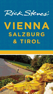 Rick Steves' Vienna, Salzburg & Tirol