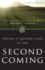Taking a 2nd Look at the Second Coming: A Sensible Alternative to Current Prophecy Teaching