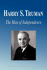 Harry S. Truman - The Man of Independence (Biography)