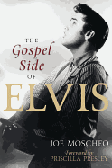 The Gospel Side of Elvis