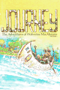 Journey, Volume 1: The Adventures of Wolverine Macalistaire