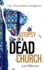 Autopsy of a Dead Church