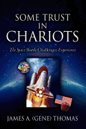 Some Trust in Chariots