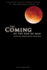 The Coming of the Son of Man: After the Tribulation of Those Days