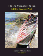 To Old Man and the Sea Litplan Teacher Pack (Print Copy)