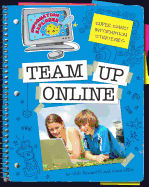 Super Smart Information Strategies: Team Up Online