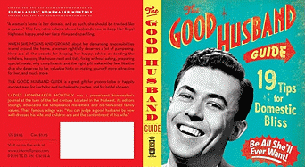 The Good Husband Guide: 19 Tips for Domestic Bliss
