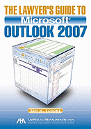 The Lawyer's Guide to Microsoft Outlook 2007