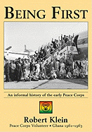 Being First: An Informal History of the Early Peace Corps