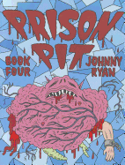 Prison Pit, Book 4