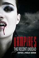 Vampires: The Recent Undead