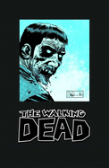 The Walking Dead Omnibus: v. 3