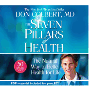 The Seven Pillars of Health: The Natural Way to Better Health for Life