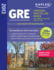 Kaplan GRE 2013: Strategies, Practice and Review with Online Practice Test