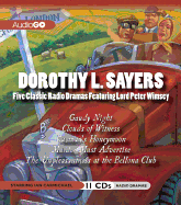 Dorothy L. Sayers: Five Classic Radio Dramas Featuring Lord Peter Wimsey