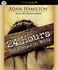24 Hours That Changed the World