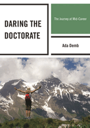 Daring the Doctorate: The Journey at Mid-Career