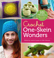 Crochet One-Skein Wonders: 101 Projects from Crocheters Around the World