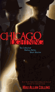 Chicago Lightning: The Collected Nathan Heller Short Stories