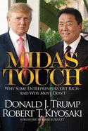 Midas Touch: Why Some Entrepreneurs Get Rich - and Why Most Don't