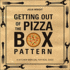 Getting Out of the Pizza Box Pattern: A Kitchen Man-Ual for Real Dads