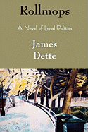 Rollmops: A Novel of Local Politics