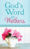 God's Word for Mothers