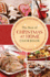 The Best of Christmas at Home: Holiday Recipes, Inspiration, and Ideas for a Blessed Season