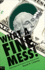What a Fine Mess!: Responding to the Economic Chaos of Government