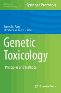 Genetic Toxicology: Principles and Methods