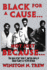 Black for a Cause ... Not Just Because ...