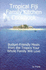 Tropical Fiji Family Kitchen Cookbook: Budget-Friendly Meals from the Tropics Your Whole Family Will Love