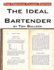 The Ideal Bartender, by Tom Bullock - The Original Classic Edition