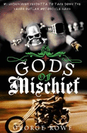 Gods of Mischief: My Undercover Vendetta to Take Down the Vagos Outlaw Motorcycle Gang