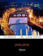 Ulysses - The Original Classic Edition