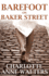 Barefoot on Baker Street