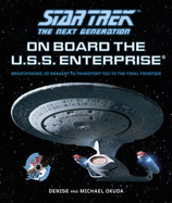 Star Trek: The Next Generation: on Board the U.S.S. Enterprise