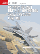 US Navy Hornet Units of Operation Iraqi Freedom, Part One