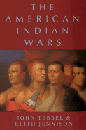 The American Indian Wars