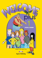 Welcome Plus: Pupil's Book Level 1