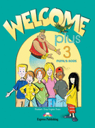 Welcome Plus: Pupil's Book Level 3