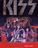 Rock and Roll All Nite: The Stories Behind Every "Kiss" Song
